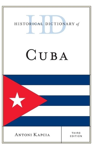 Паперова книга «Historical Dictionary of Cuba», автор Антоні Капчіа - фото №1