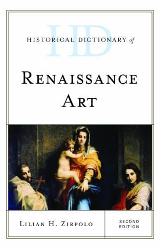 Паперова книга «Historical Dictionary of Renaissance Art», автор Ліліан Г. Зірполо - фото №1