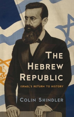 Паперова книга «The Hebrew Republic: Israel's Return to History», автор Колін Шиндлер - фото №1
