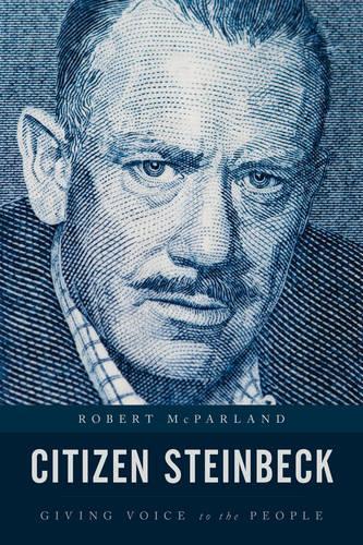 Бумажная книга «Citizen Steinbeck: Giving Voice to the People», автор Роберт МакПарланд - фото №1