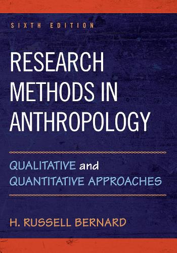 Бумажная книга «Research Methods in Anthropology: Qualitative and Quantitative Approaches», автор Х. Рассел Бернард - фото №1