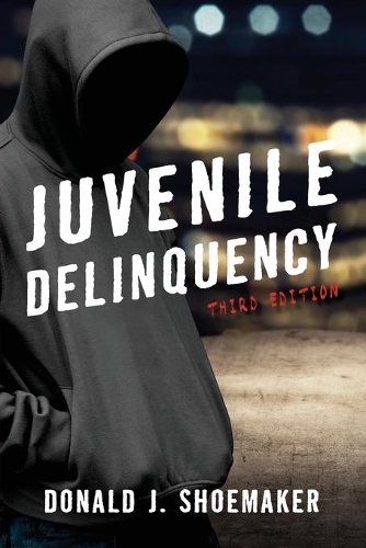 Бумажная книга «Juvenile Delinquency», автор Дональд Дж. Шумейкер - фото №1