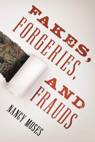 Бумажная книга «Fakes, Forgeries, and Frauds», автор Нэнси Мозес - фото №1
