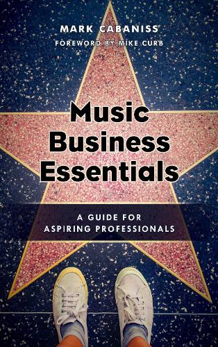 Паперова книга «Music Business Essentials: A Guide for Aspiring Professionals», автор Марк Кабаніс - фото №1
