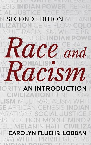 Паперова книга «Race and Racism: An Introduction», автор Керолін Флюер-Лоббан - фото №1