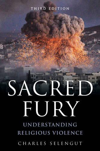Бумажная книга «Sacred Fury: Understanding Religious Violence», автор Чарльз Селенгут - фото №1