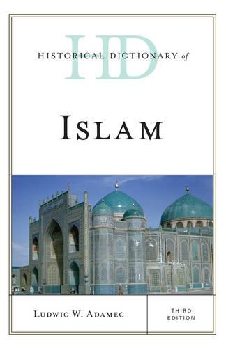 Бумажная книга «Historical Dictionary of Islam», автор Людвиг В. Адамец - фото №1