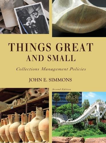 Паперова книга «Things Great and Small: Collections Management Policies», автор Джон Е. Сіммонс - фото №1