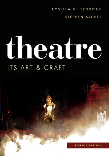 Паперова книга «Theatre: Its Art and Craft», авторів Синтія М. Гендріх, Стівен Арчер - фото №1