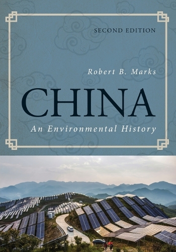 Паперова книга «China: An Environmental History», автор Роберт Б. Маркс - фото №1