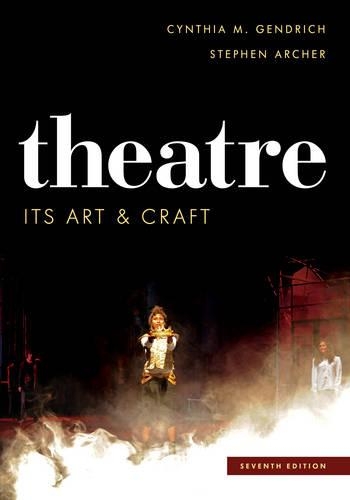 Паперова книга «Theatre: Its Art and Craft», авторів Синтія М. Гендріх, Стівен Арчер - фото №1