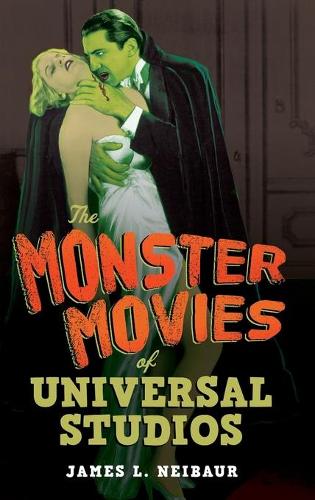 Бумажная книга «The Monster Movies of Universal Studios», автор Джеймс Л. Нейбаур - фото №1