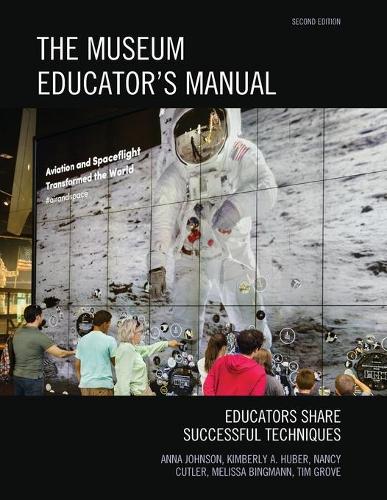 Бумажная книга «The Museum Educator's Manual: Educators Share Successful Techniques», автор Тим Гроув - фото №1