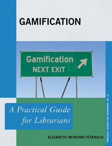 [object Object] «Gamification: A Practical Guide for Librarians», автор Елізабет Макманн-Тетангко - фото №1
