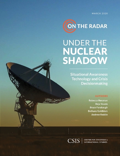 Бумажная книга «Under the Nuclear Shadow: Situational Awareness Technology and Crisis Decisionmaking», авторов Эндрю Редди, Бетани Голдблюм, Брайс Фарабау, Ребекка К.К. Херсман, Рея Юнис - фото №1