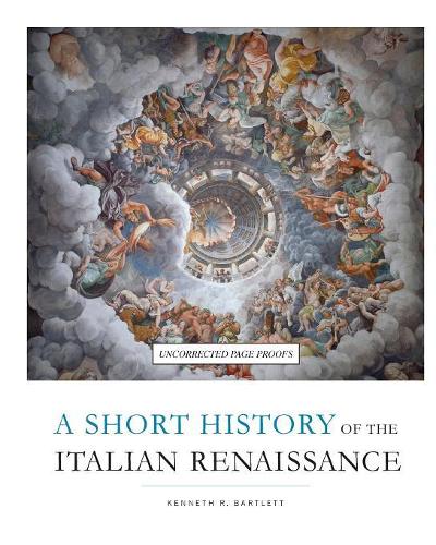 Бумажная книга «A Short History of the Italian Renaissance», автор Кеннет Р. Бартлетт - фото №1