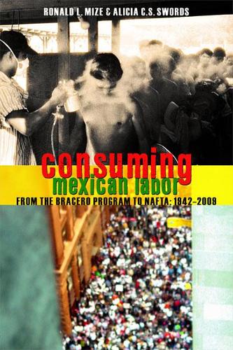 Бумажная книга «Consuming Mexican Labor: From the Bracero Program to NAFTA» - фото №1