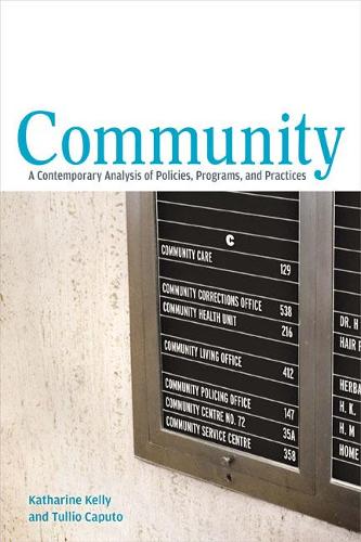 Бумажная книга «Community: A Contemporary Analysis of Policies, Programs, and Practices», авторов Кэтрин Келли, Туллио Капуто - фото №1