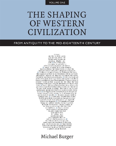 Бумажная книга «The Shaping of Western Civilization, Volume I: From Antiquity to the Mid-Eighteenth Century», автор Майкл Бургер - фото №1