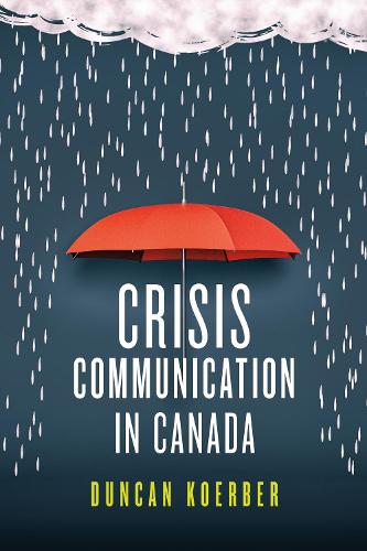 Бумажная книга «Crisis Communication in Canada», автор Дункан Кербер - фото №1