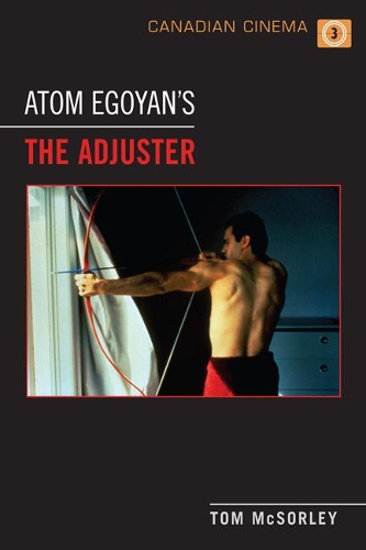 Паперова книга «Atom Egoyan's 'The Adjuster'», автор Том МакСорлі - фото №1