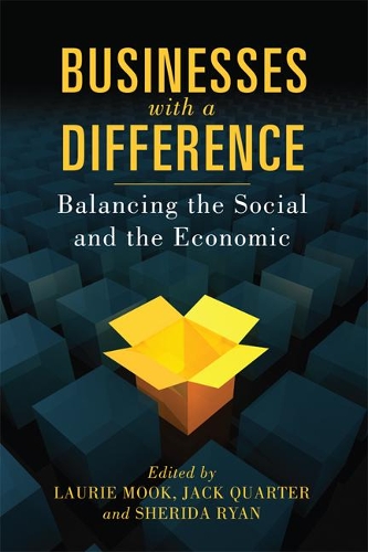 Паперова книга «Businesses with a Difference: Balancing the Social and the Economic», авторів Джек Квотер, Лорі Мук, Шеріда Райан - фото №1