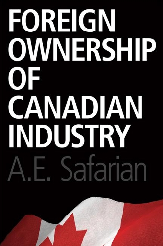 Бумажная книга «Foreign Ownership of Canadian Industry», автор А.Э. Сафарян - фото №1