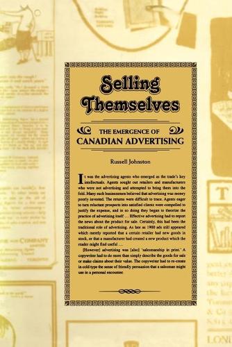 Бумажная книга «Selling Themselves: The Emergence of Canadian Advertising», автор Рассел Джонстон - фото №1