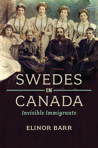 Бумажная книга «Swedes in Canada: Invisible Immigrants», автор Элинор Барр - фото №1