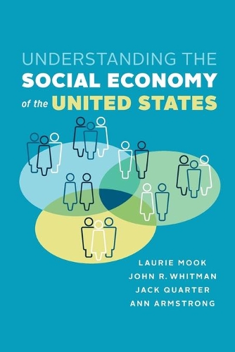 Бумажная книга «Understanding the Social Economy of the United States», авторов Энн Армстронг, Джек Квотер, Джон Р. Уитмен, Лори Мук - фото №1