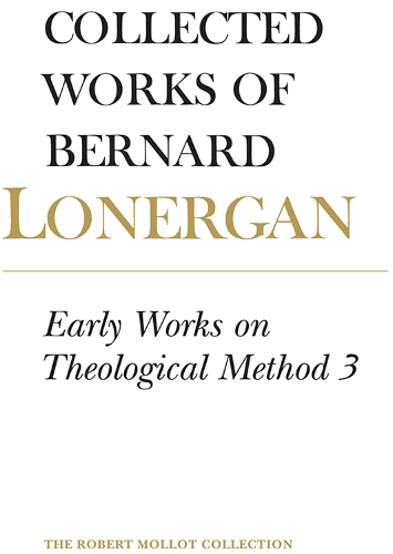 Бумажная книга «Early Works on Theological Method 3: Volume 24», автор Бернард Лонерган - фото №1