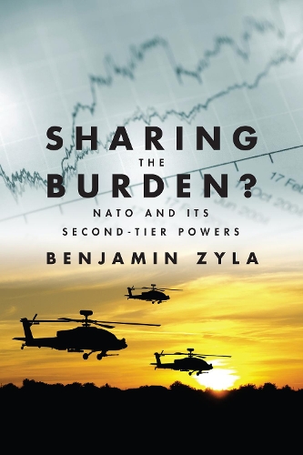 Бумажная книга «Sharing the Burden?: NATO and its Second-Tier Powers», автор Бенджамин Зила - фото №1