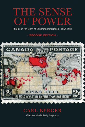 Паперова книга «The Sense of Power: Studies in the Ideas of Canadian Imperialism, 1867-1914, Second Edition», автор Карл Бергер - фото №1