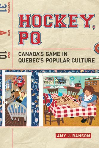 Паперова книга «Hockey, PQ: Canada's Game in Quebec's Popular Culture», автор Емі Ренсом - фото №1