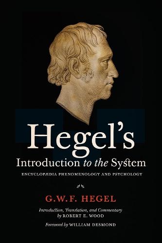 Паперова книга «Hegel's Introduction to the System: Encyclopaedia Phenomenology and Psychology», автор Георг Вільгельм Фрідріх Гегель - фото №1