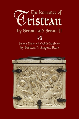 Бумажная книга «The Romance of Tristran by Beroul and Beroul II: Student Edition and English Translation», автор Барбара Н. Сарджент-Баур - фото №1