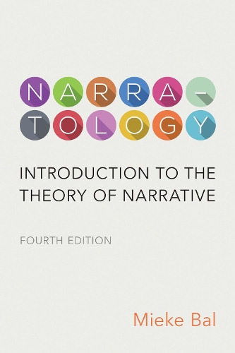 Бумажная книга «Narratology: Introduction to the Theory of Narrative, Fourth Edition», автор Мике Баль - фото №1