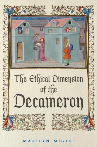 Бумажная книга «The Ethical Dimension of the 'Decameron'», автор Мэрилин Мигель - фото №1