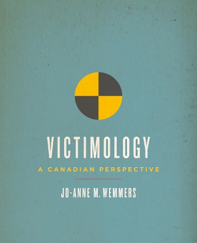 Паперова книга «Victimology: A Canadian Perspective», автор Джо-Енн М. Веммерс - фото №1