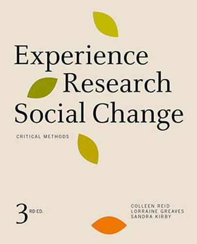 Бумажная книга «Experience Research Social Change: Critical Methods», авторов Коллин Рид, Лоррейн Гривз, Сандра Кирби - фото №1