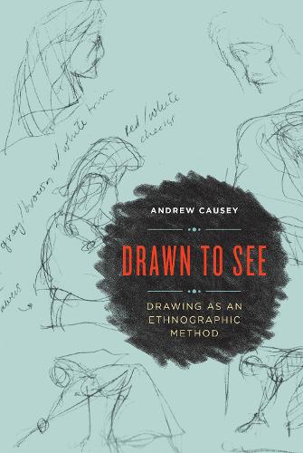 Бумажная книга «Drawn to See: Drawing as an Ethnographic Method», автор Эндрю Коузи - фото №1