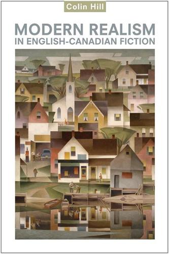 Бумажная книга «Modern Realism in English-Canadian Fiction», автор Колин Хилл - фото №1