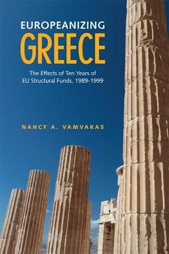 Бумажная книга «Europeanizing Greece: The Effects of Ten Years of EU Structural Funds, 1989-1999», автор Нэнси Вамвакас - фото №1