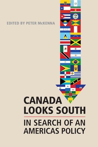 Бумажная книга «Canada Looks South: In Search of an Americas Policy», автор Питер Маккенна - фото №1