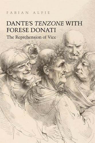 Бумажная книга «Dante's Tenzone with Forese Donati: The Reprehension of Vice», автор Фабиан Альфи - фото №1