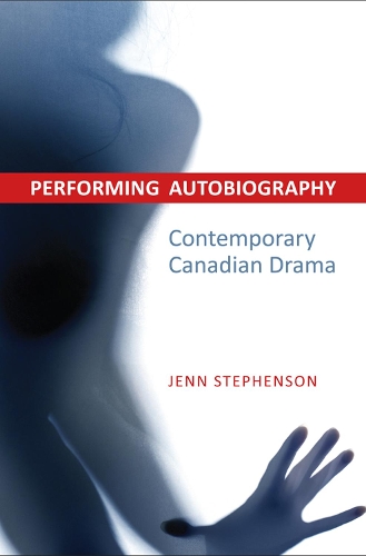 Бумажная книга «Performing Autobiography: Contemporary Canadian Drama», автор Дженн Стивенсон - фото №1