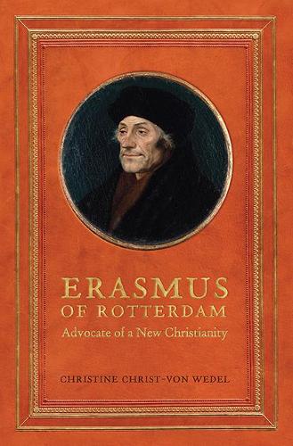 Бумажная книга «Erasmus of Rotterdam: Advocate of a New Christianity», автор Кристина Крист фон Ведель - фото №1