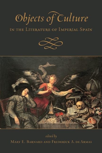 Бумажная книга «Objects of Culture in the Literature of Imperial Spain», авторов Фредерик А. де Армас, Мэри Барнард - фото №1