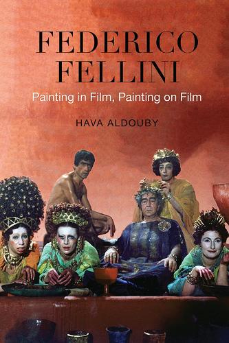 Паперова книга «Federico Fellini: Painting in Film, Painting on Film», автор Хава Алдубі - фото №1