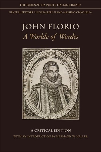 Бумажная книга «John Florio: A Worlde of Wordes», автор Герман В. Халлер - фото №1